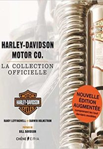 Harley-Davidson Motor Co. - La collection officielle